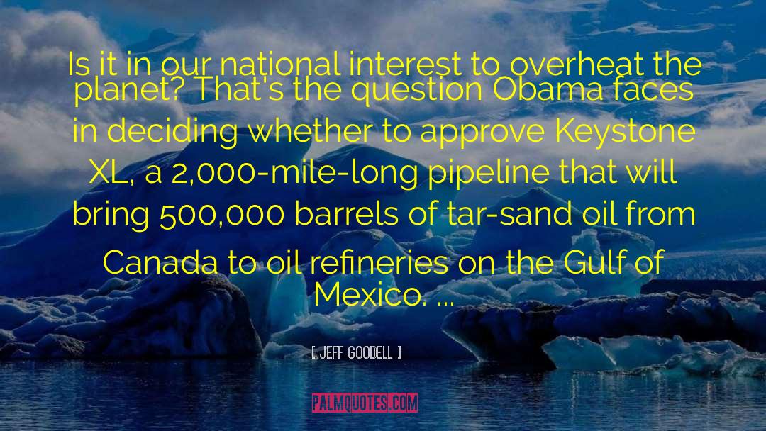 Gulf Of Mexico quotes by Jeff Goodell