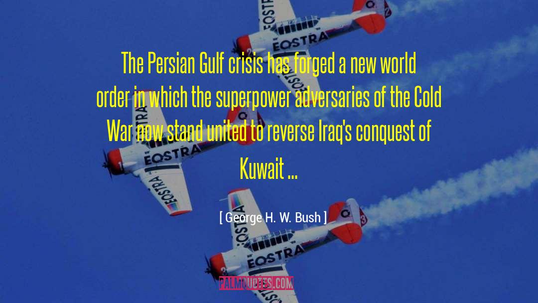 Gulf quotes by George H. W. Bush