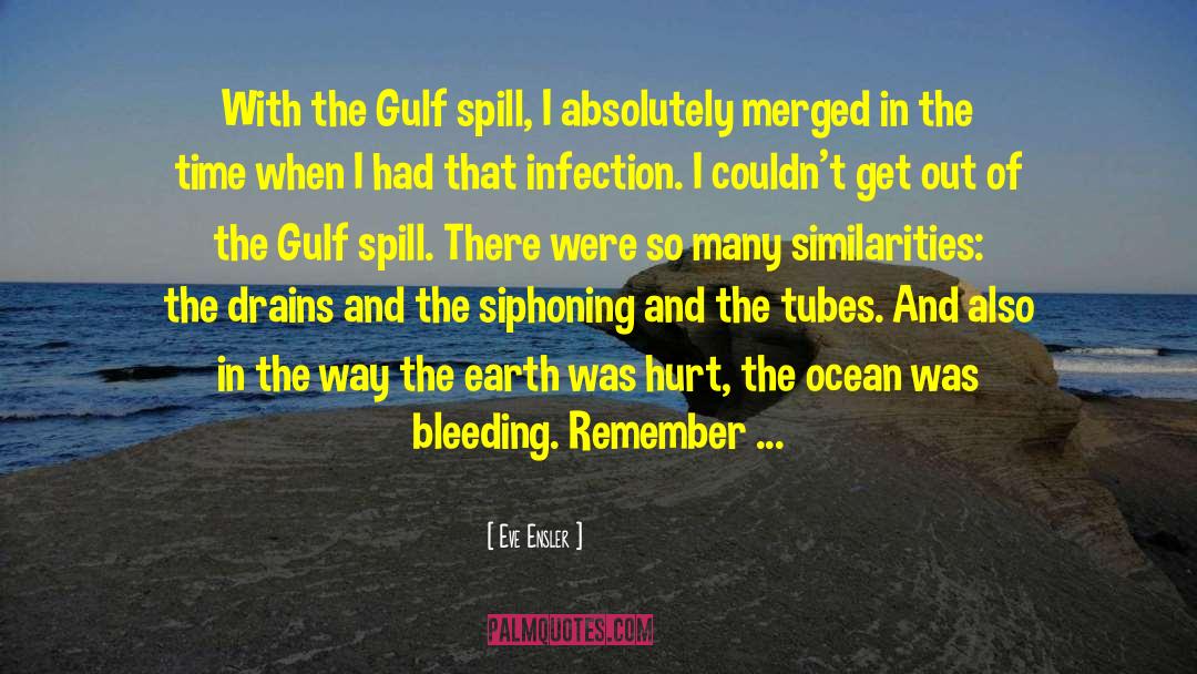 Gulf quotes by Eve Ensler