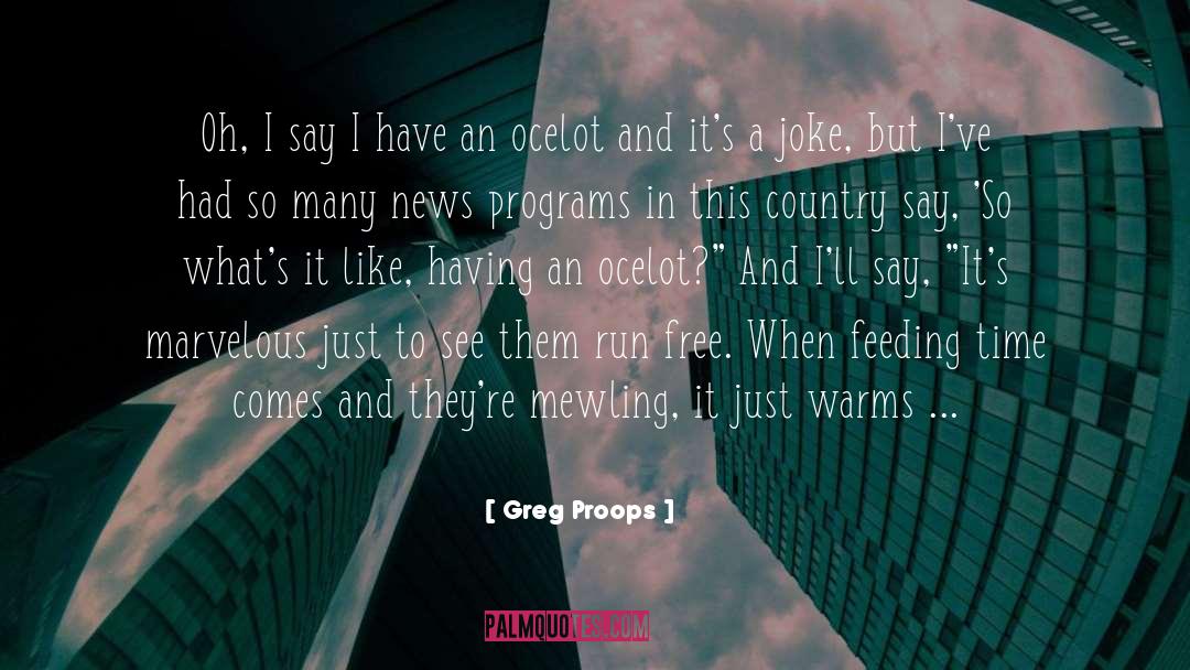 Gullibility quotes by Greg Proops