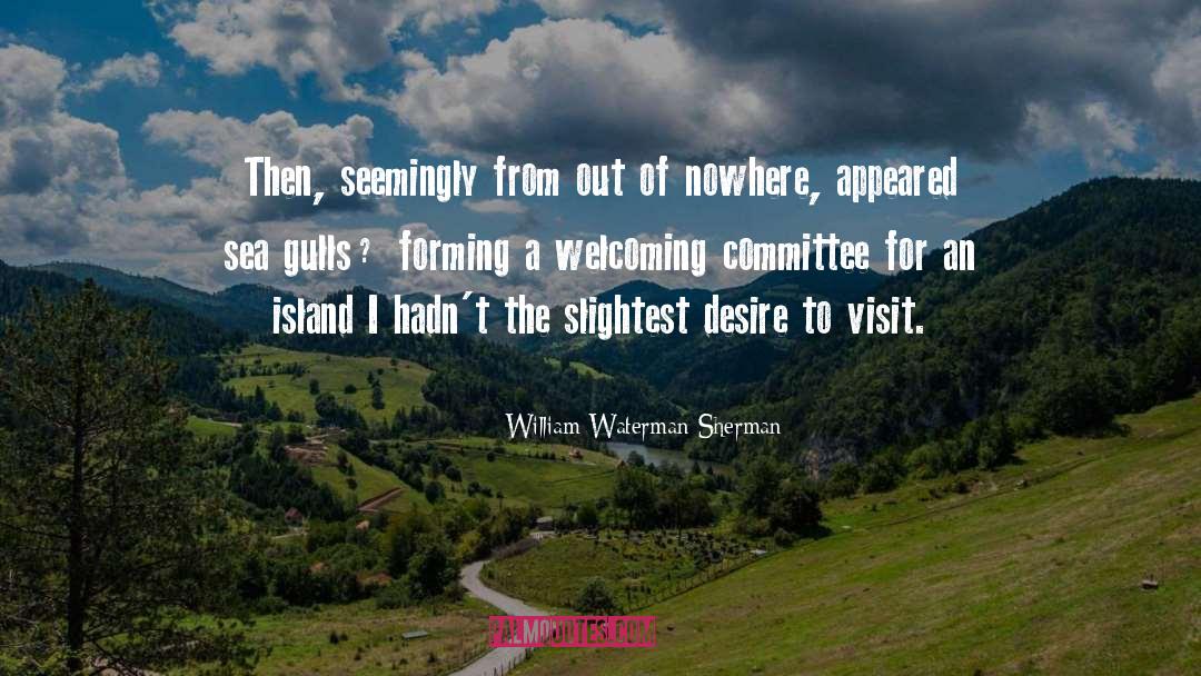 Gulls quotes by William Waterman Sherman