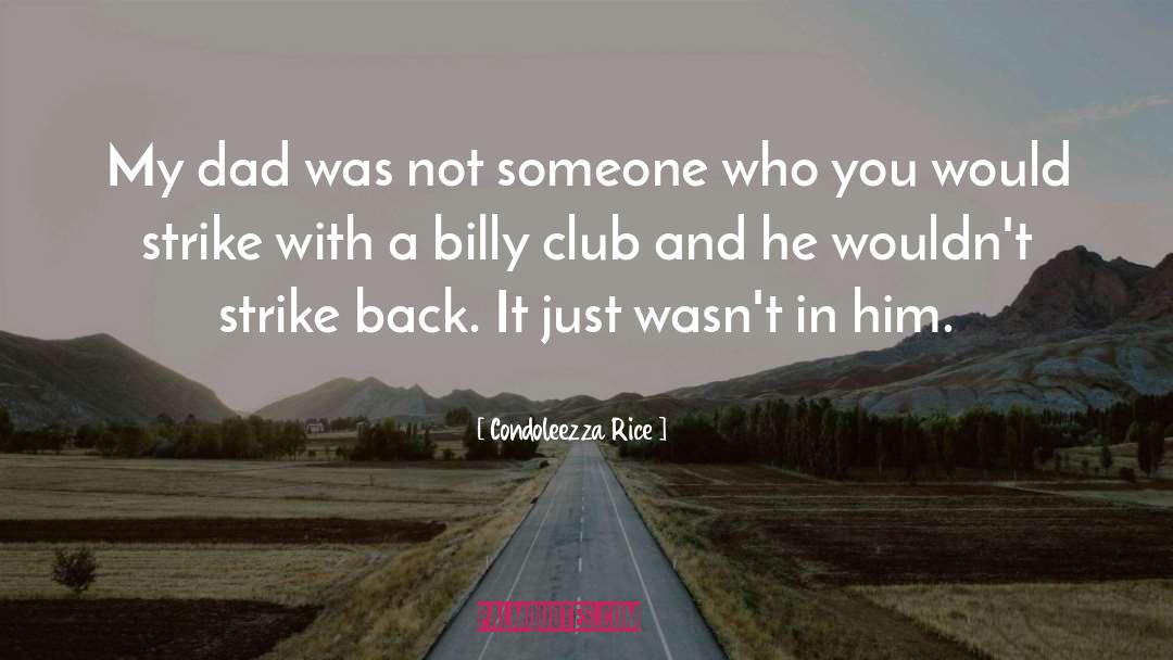 Gulshan Club quotes by Condoleezza Rice