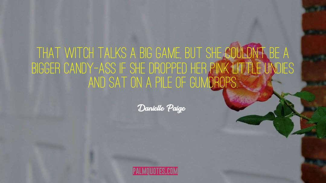 Gumdrops quotes by Danielle Paige