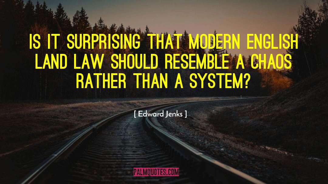 Gummerson Law quotes by Edward Jenks