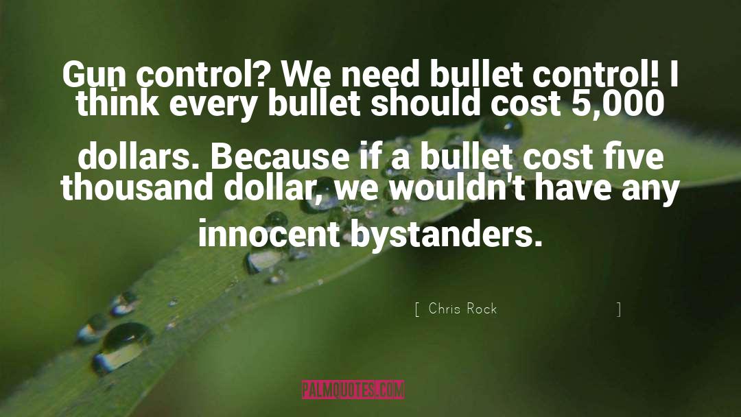 Gun Control Quote quotes by Chris Rock