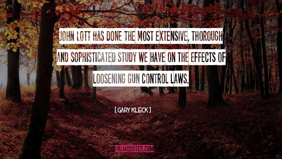 Gun Control Quote quotes by Gary Kleck