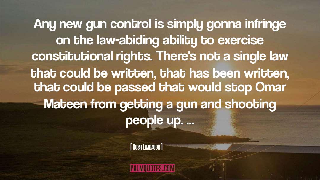 Gun Control Quote quotes by Rush Limbaugh