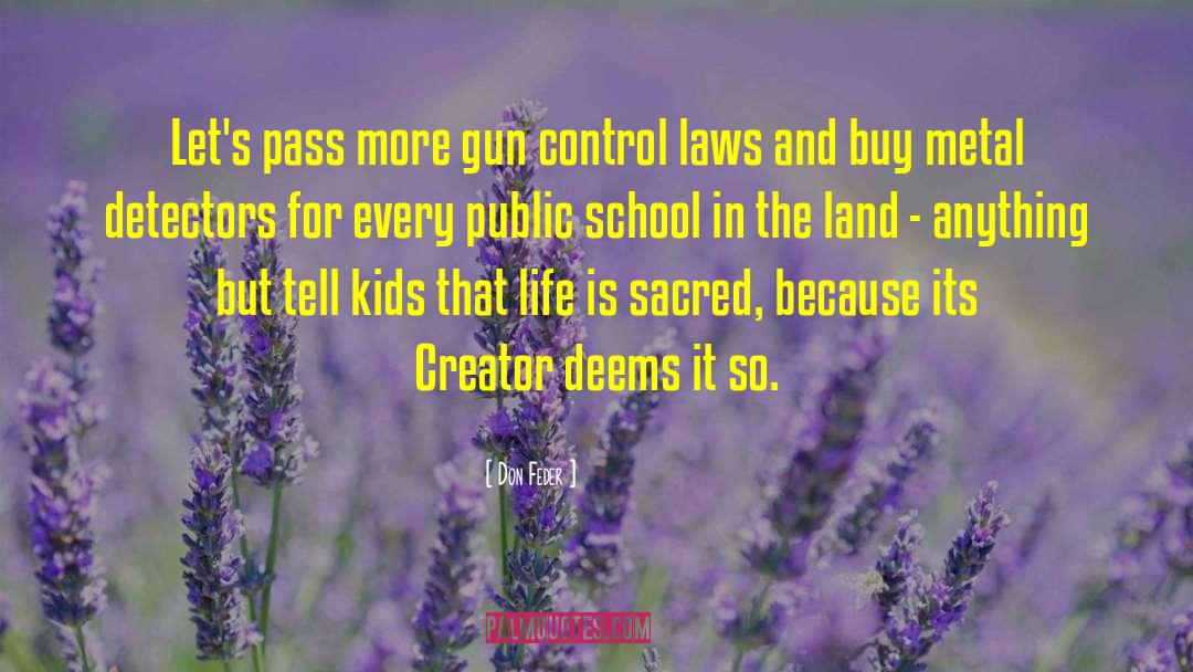 Gun Control Quote quotes by Don Feder