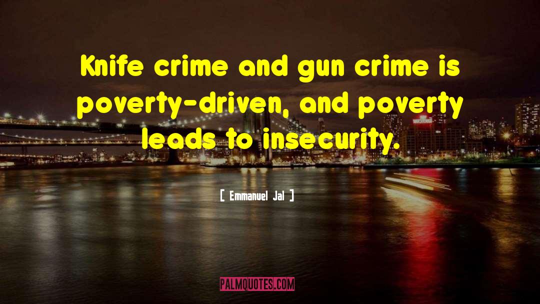 Gun Crime quotes by Emmanuel Jal
