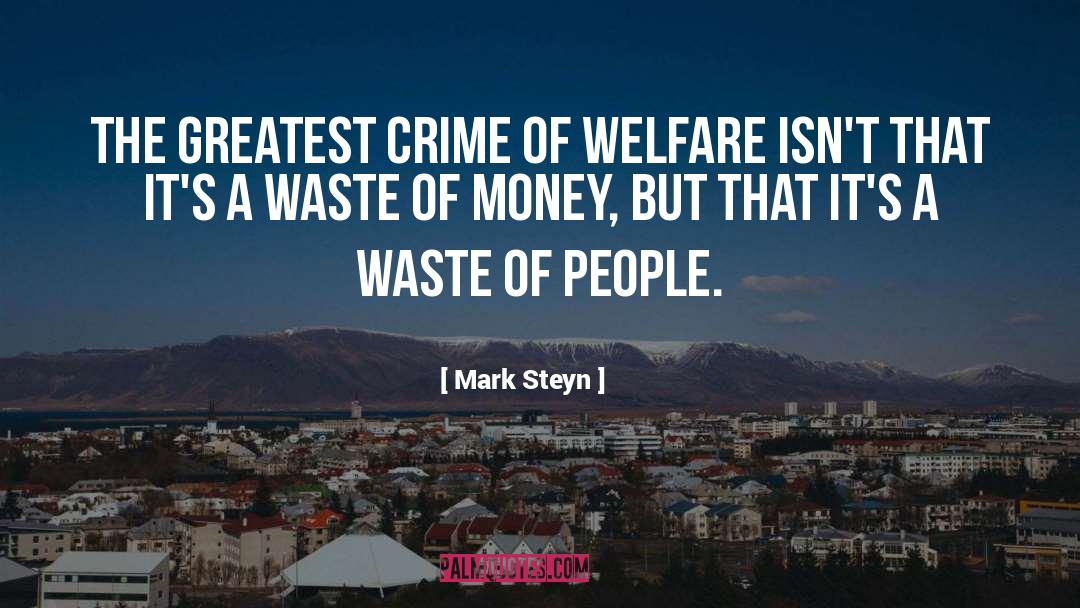 Gun Crime quotes by Mark Steyn