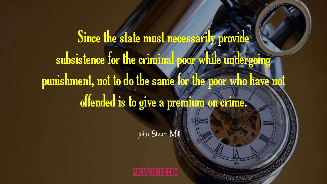 Gun Crime quotes by John Stuart Mill