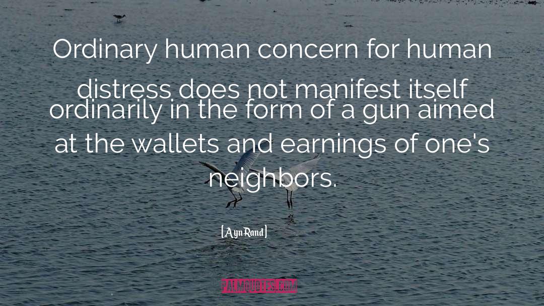 Gun Holes quotes by Ayn Rand