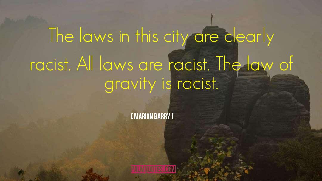 Gun Laws quotes by Marion Barry