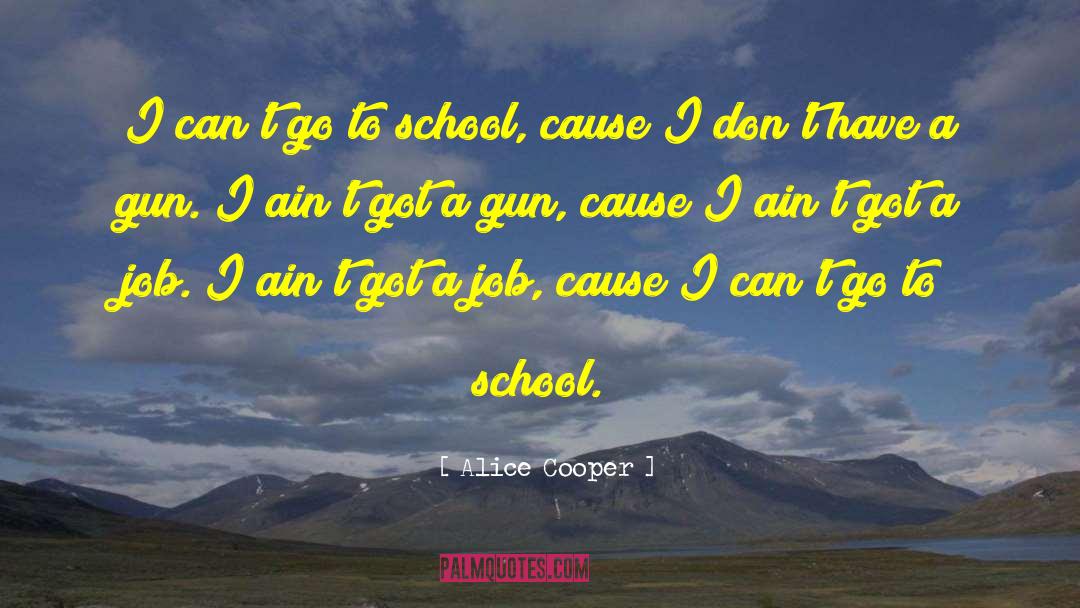 Gun Legislation quotes by Alice Cooper