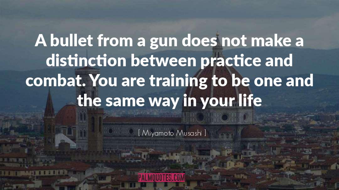 Gun Owners quotes by Miyamoto Musashi