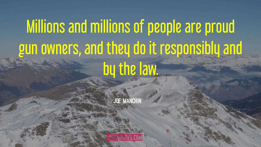 Gun Owners quotes by Joe Manchin