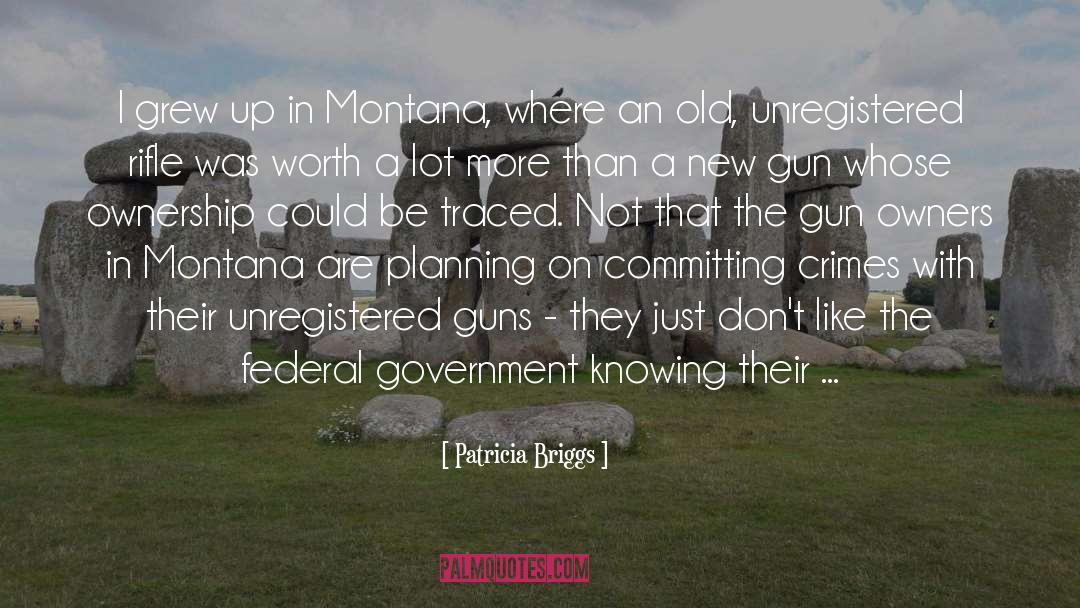 Gun Owners quotes by Patricia Briggs