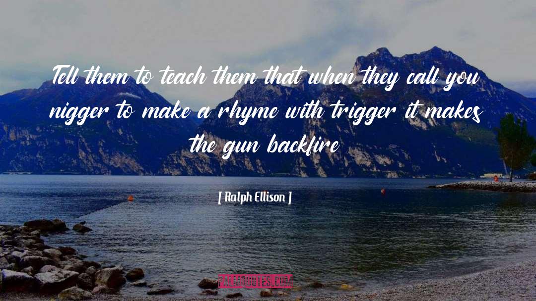 Gun Policy quotes by Ralph Ellison