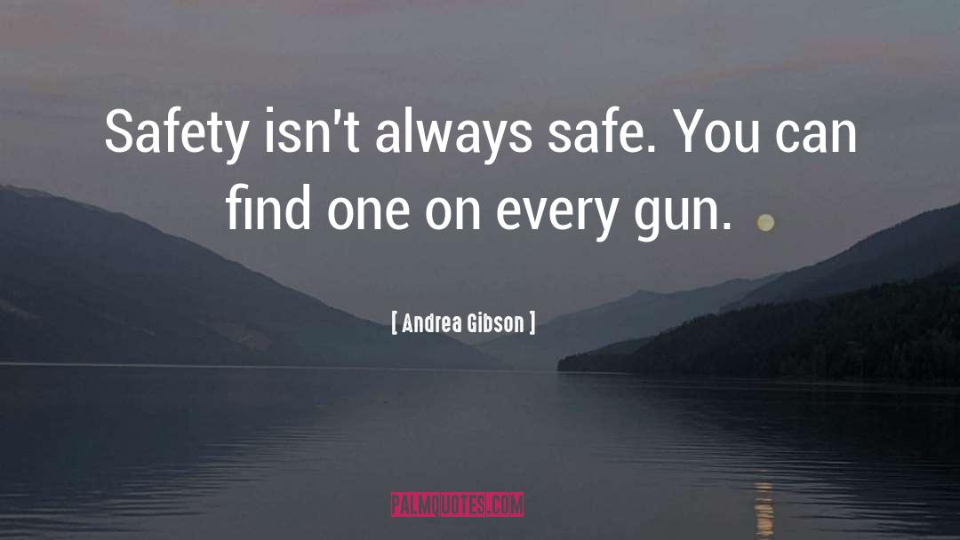 Gun quotes by Andrea Gibson