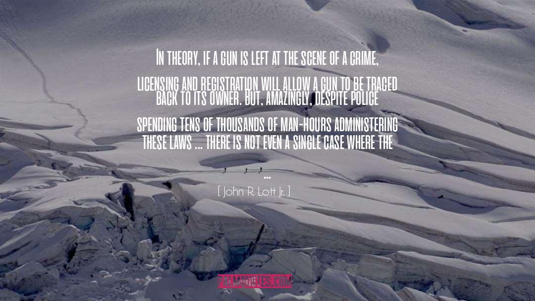 Gun quotes by John R. Lott Jr.