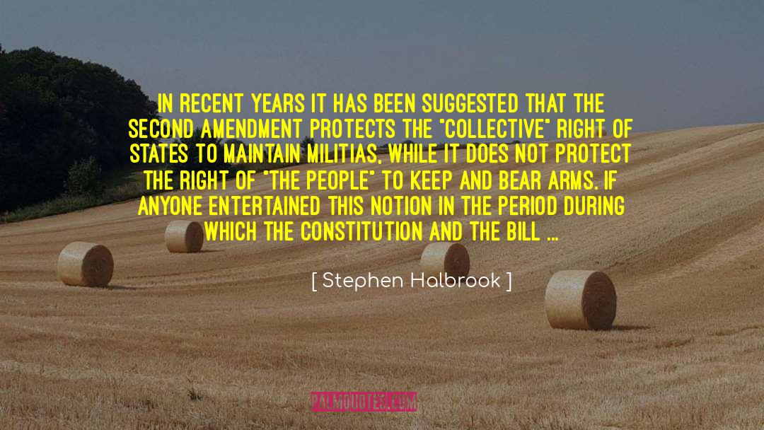 Gun Rights quotes by Stephen Halbrook