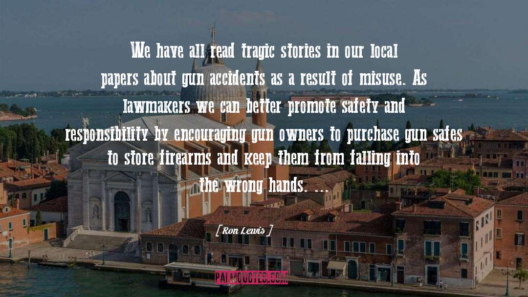 Gun Safety quotes by Ron Lewis