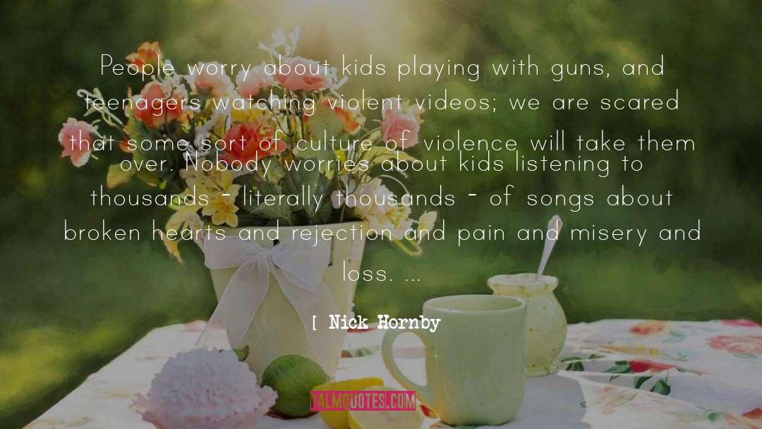 Gun Safety quotes by Nick Hornby
