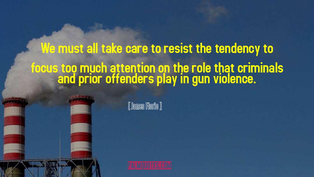 Gun Violence quotes by James Florio