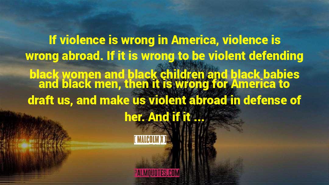 Gun Violence quotes by Malcolm X