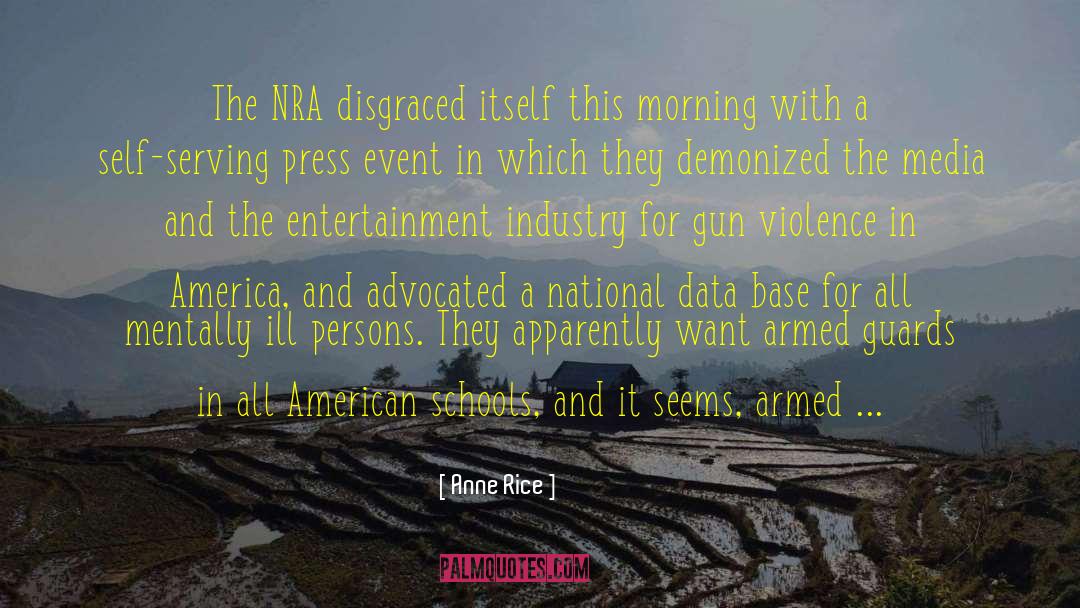 Gun Violence quotes by Anne Rice