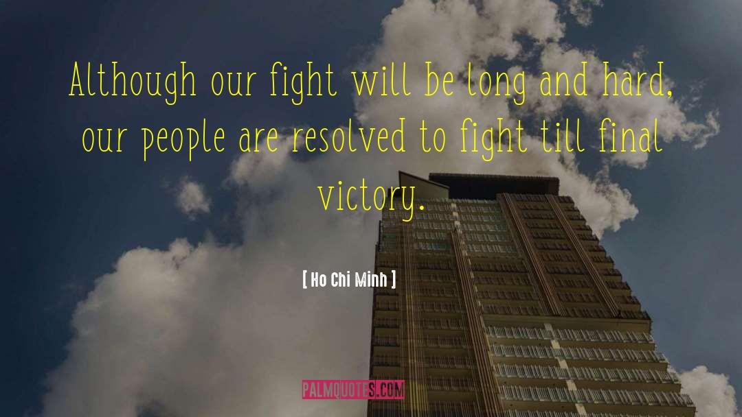 Gung Ho quotes by Ho Chi Minh