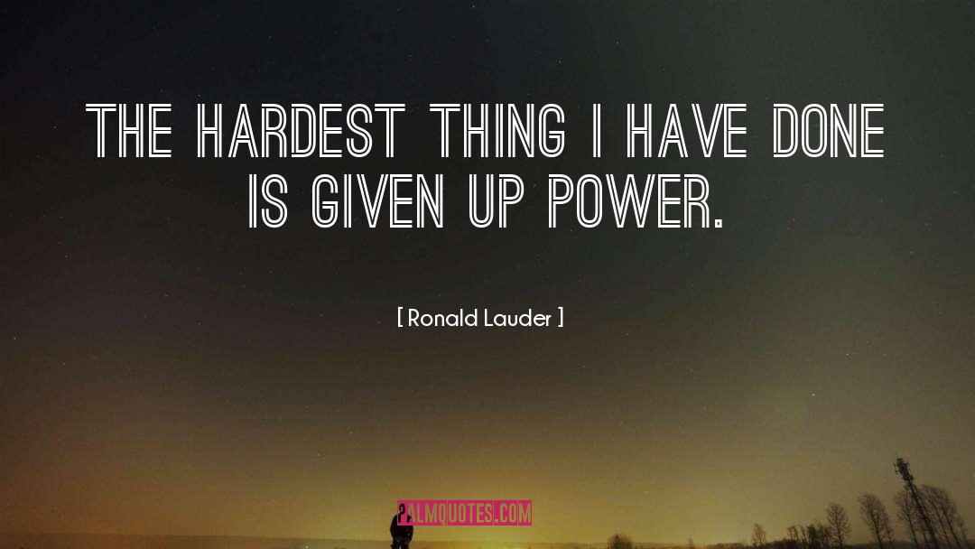 Gunhilda Power quotes by Ronald Lauder