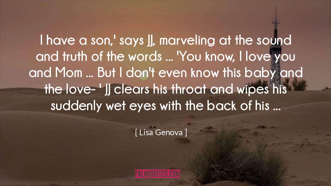 Gunky Throat quotes by Lisa Genova