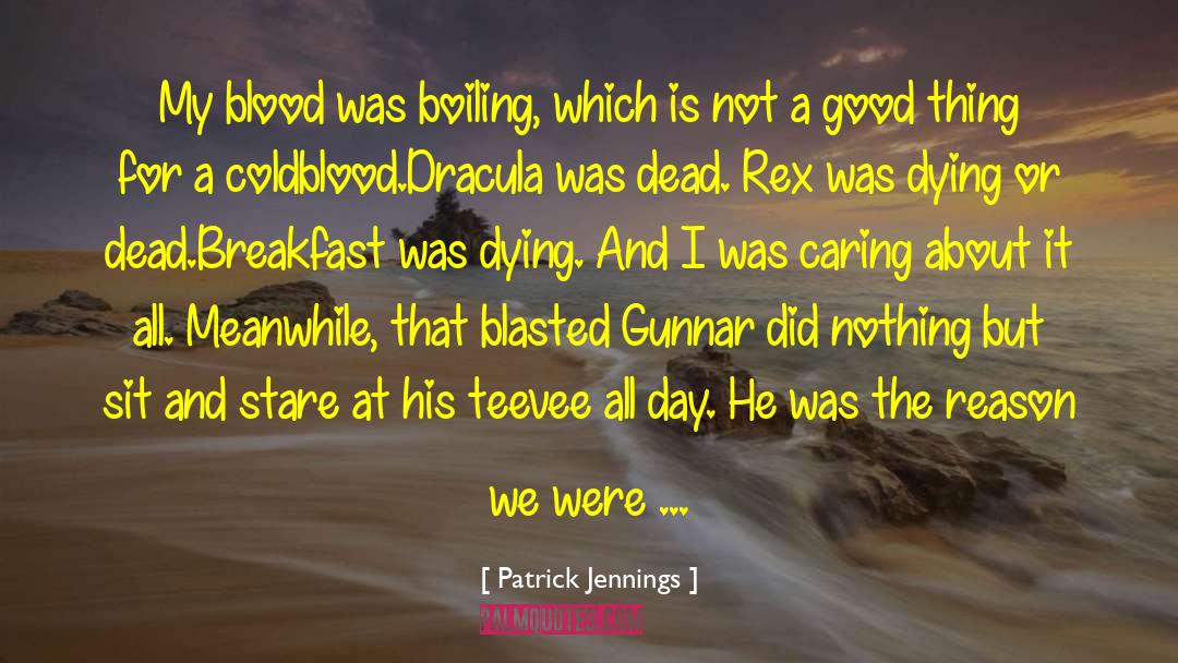 Gunnar quotes by Patrick Jennings