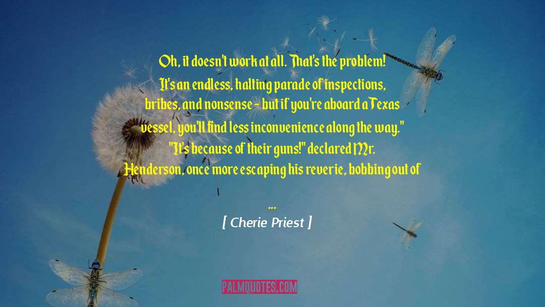 Gunpowder quotes by Cherie Priest