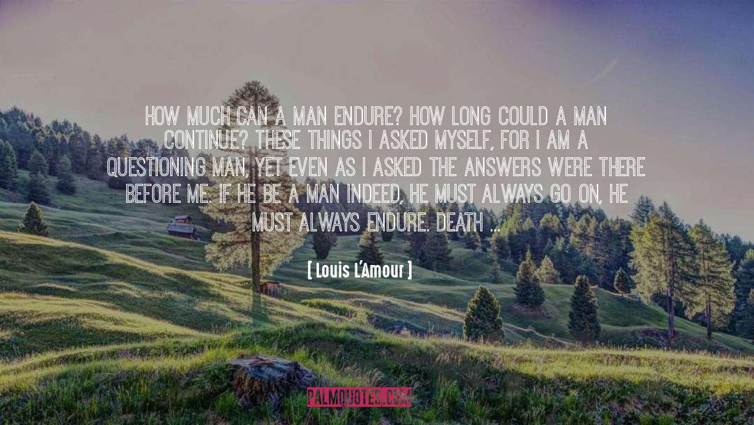 Gunpowder quotes by Louis L'Amour