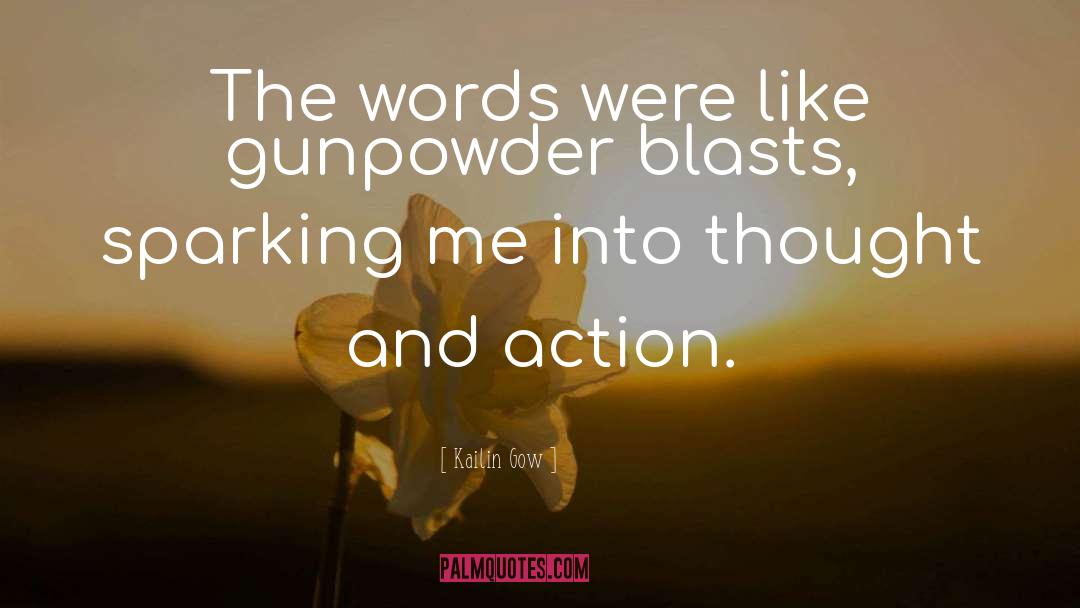 Gunpowder quotes by Kailin Gow