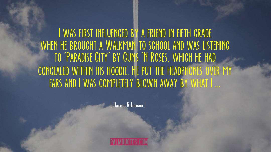 Guns N Roses quotes by Darren Robinson