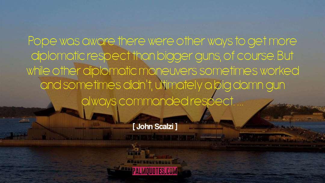 Guns Of Seneca 6 quotes by John Scalzi