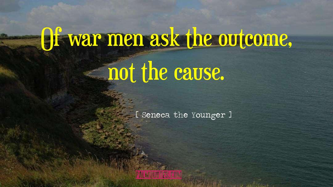 Guns Of Seneca 6 quotes by Seneca The Younger