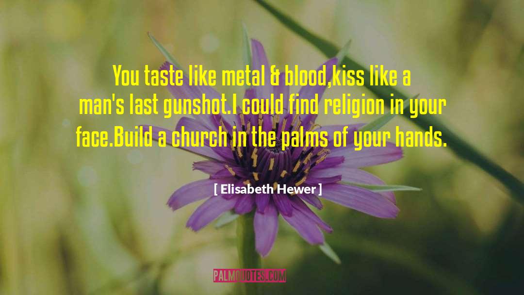 Gunshot quotes by Elisabeth Hewer