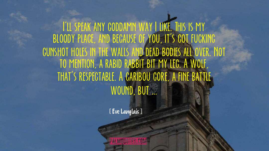 Gunshot quotes by Eve Langlais