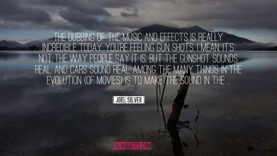 Gunshot quotes by Joel Silver