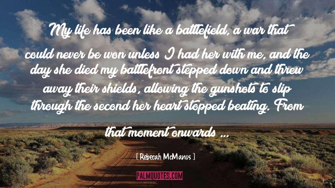 Gunshots quotes by Rebecah McManus