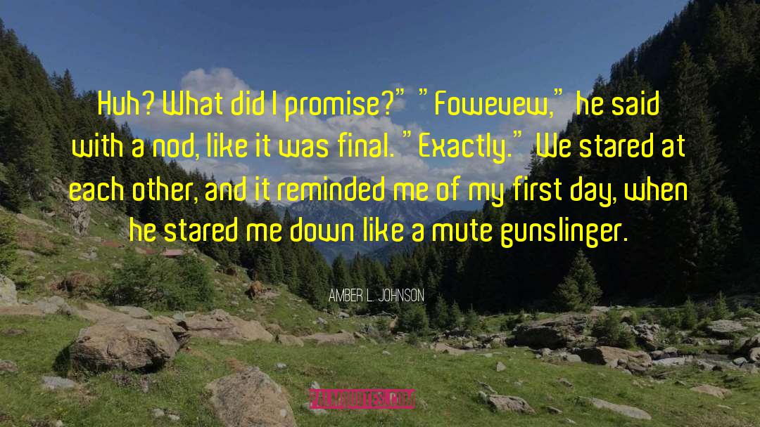 Gunslinger quotes by Amber L. Johnson