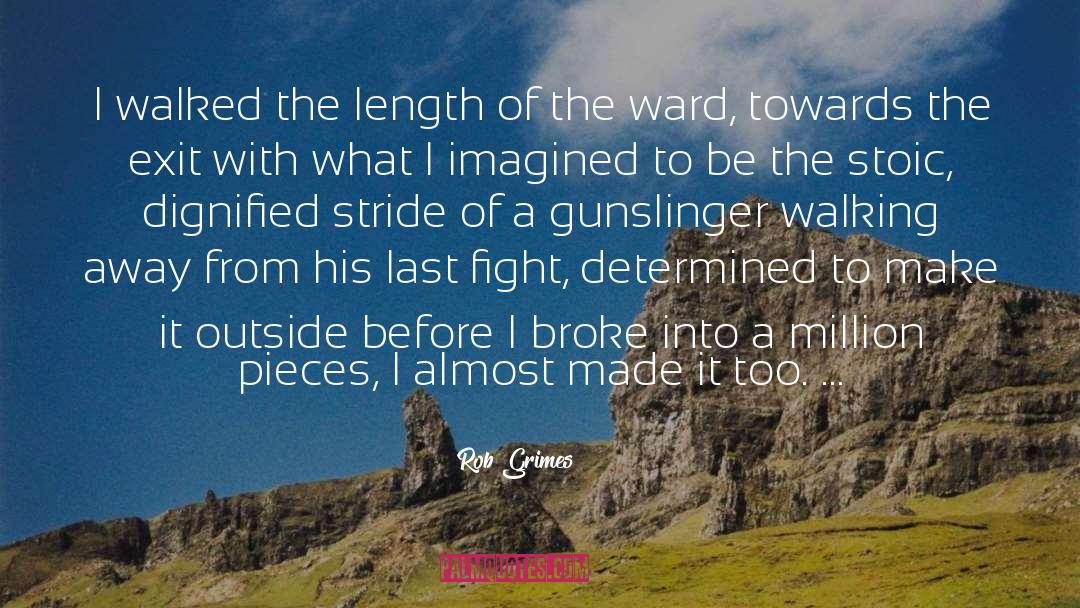 Gunslinger quotes by Rob Grimes