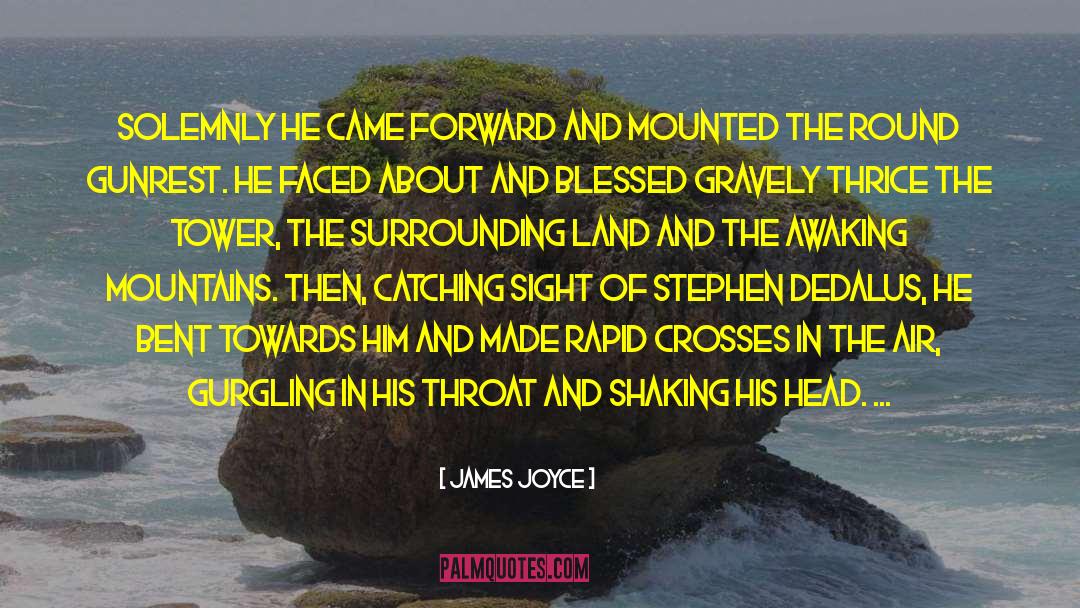 Gurgling quotes by James Joyce