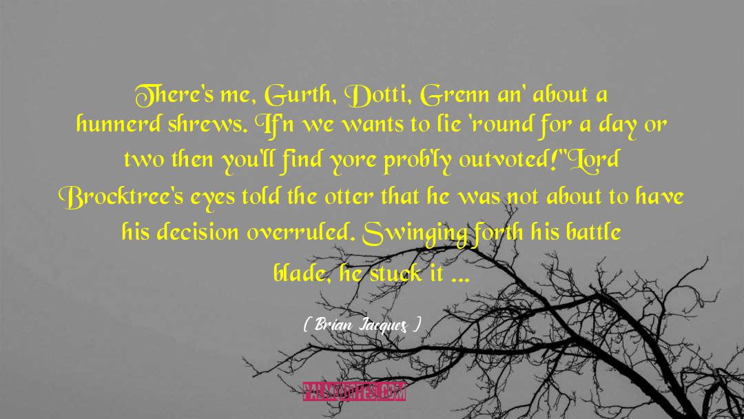 Gurth In Ivanhoe quotes by Brian Jacques