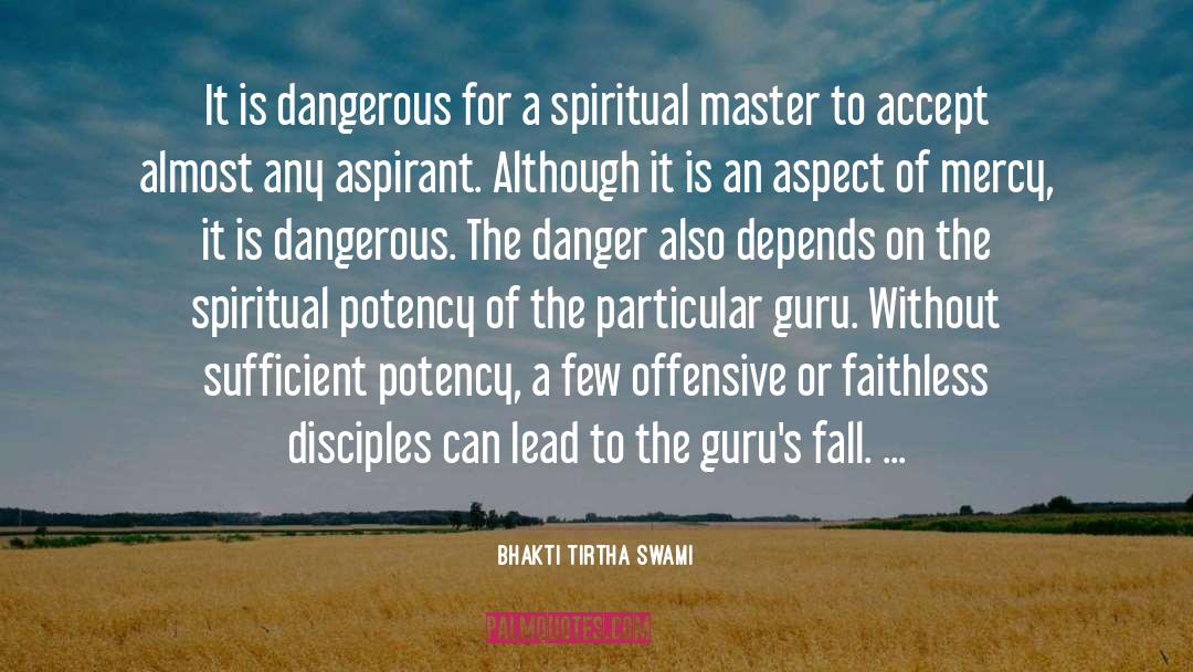 Guru Aini quotes by Bhakti Tirtha Swami