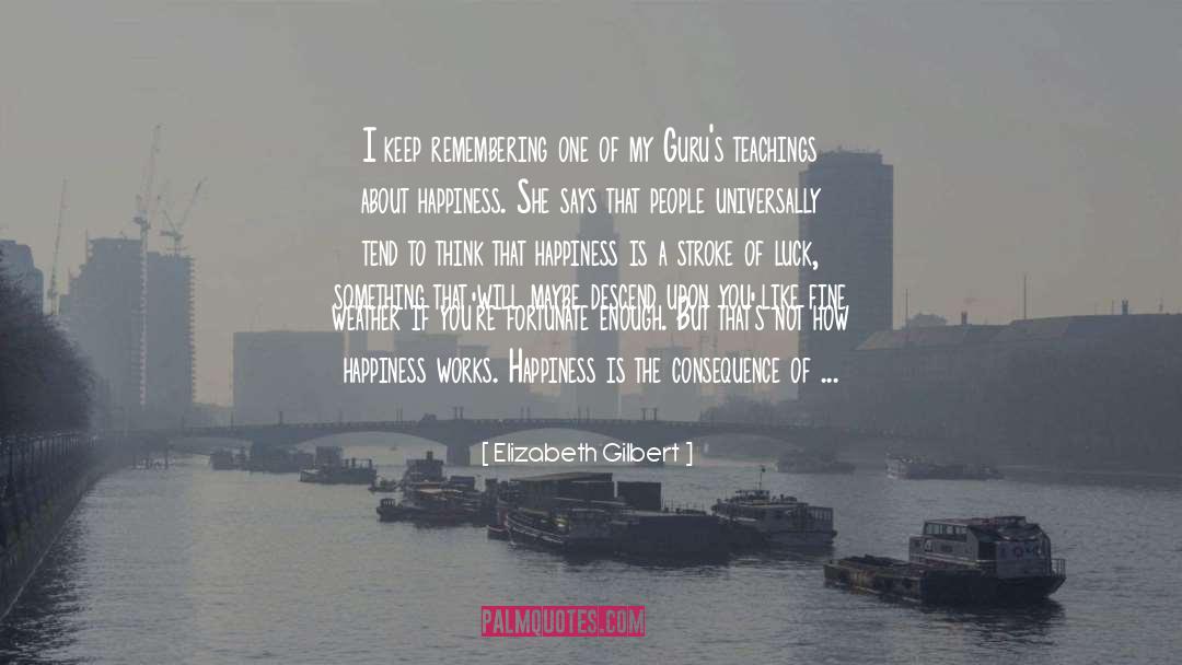 Gurus quotes by Elizabeth Gilbert